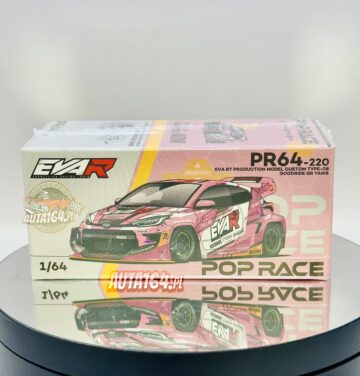 Pop Race - PR64-220 EVA RT PRODUCTION MODEL CUSTOM TYPE-08 GOODRIDE GR YARIS